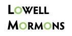 lowell mormons
